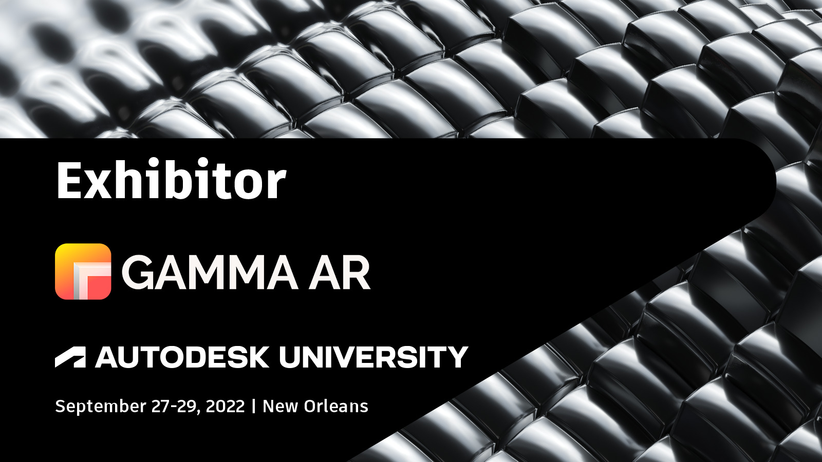 GAMMA AR at Autodesk University 2022