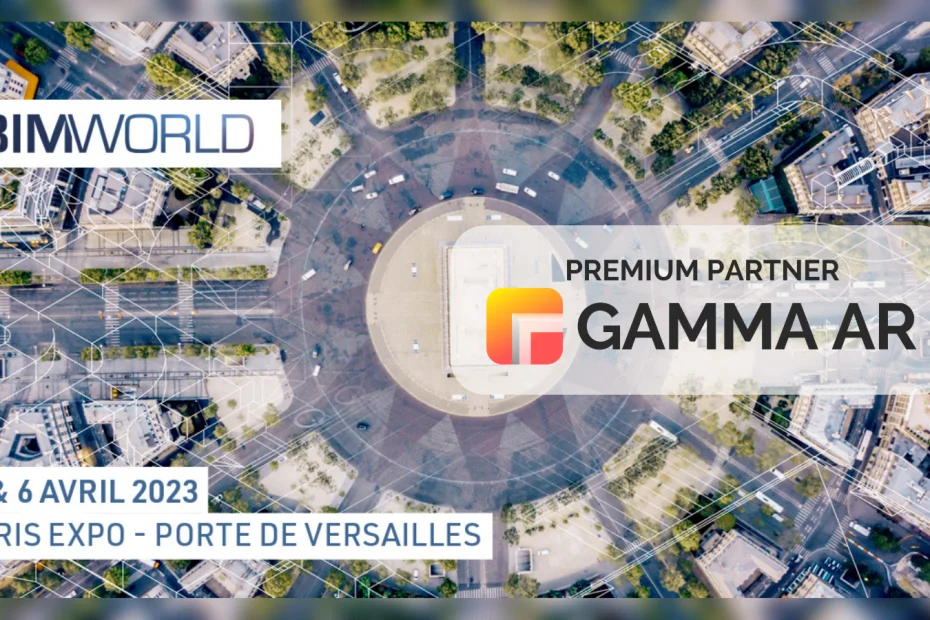 GAMMA AR Premium Partner BIM World Paris